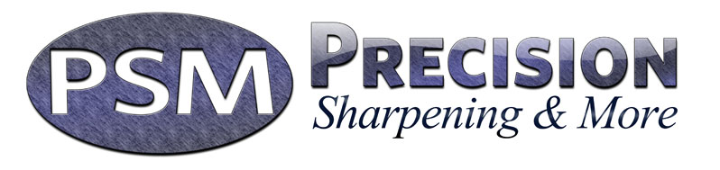 Precision Sharpening and More - World Class Sharpening, Sales, and Repair Service